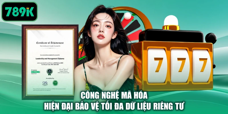 Công nghệ mã hóa hiện đại bảo vệ tối đa dữ liệu riêng tư