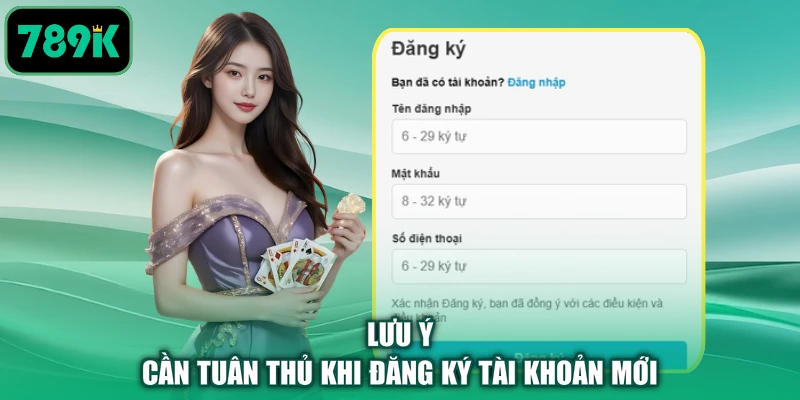 Lưu ý cần tuân thủ khi đăng ký tài khoản mới